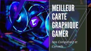 Meilleur Carte Graphique Gamer