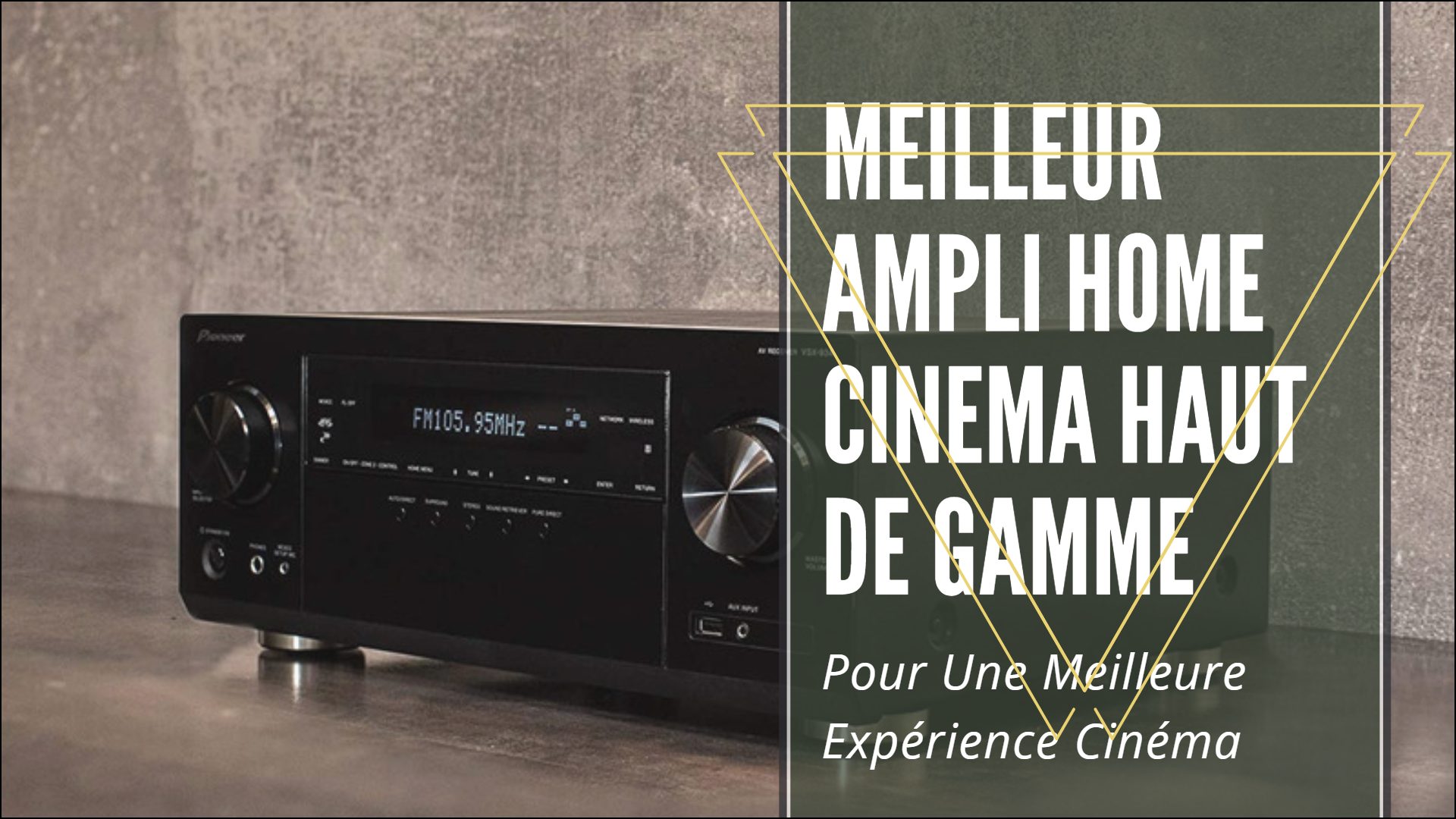 Meilleur Ampli Home Cinema Haut De Gamme