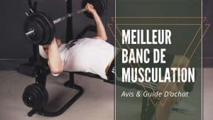Meilleur Banc De Musculation