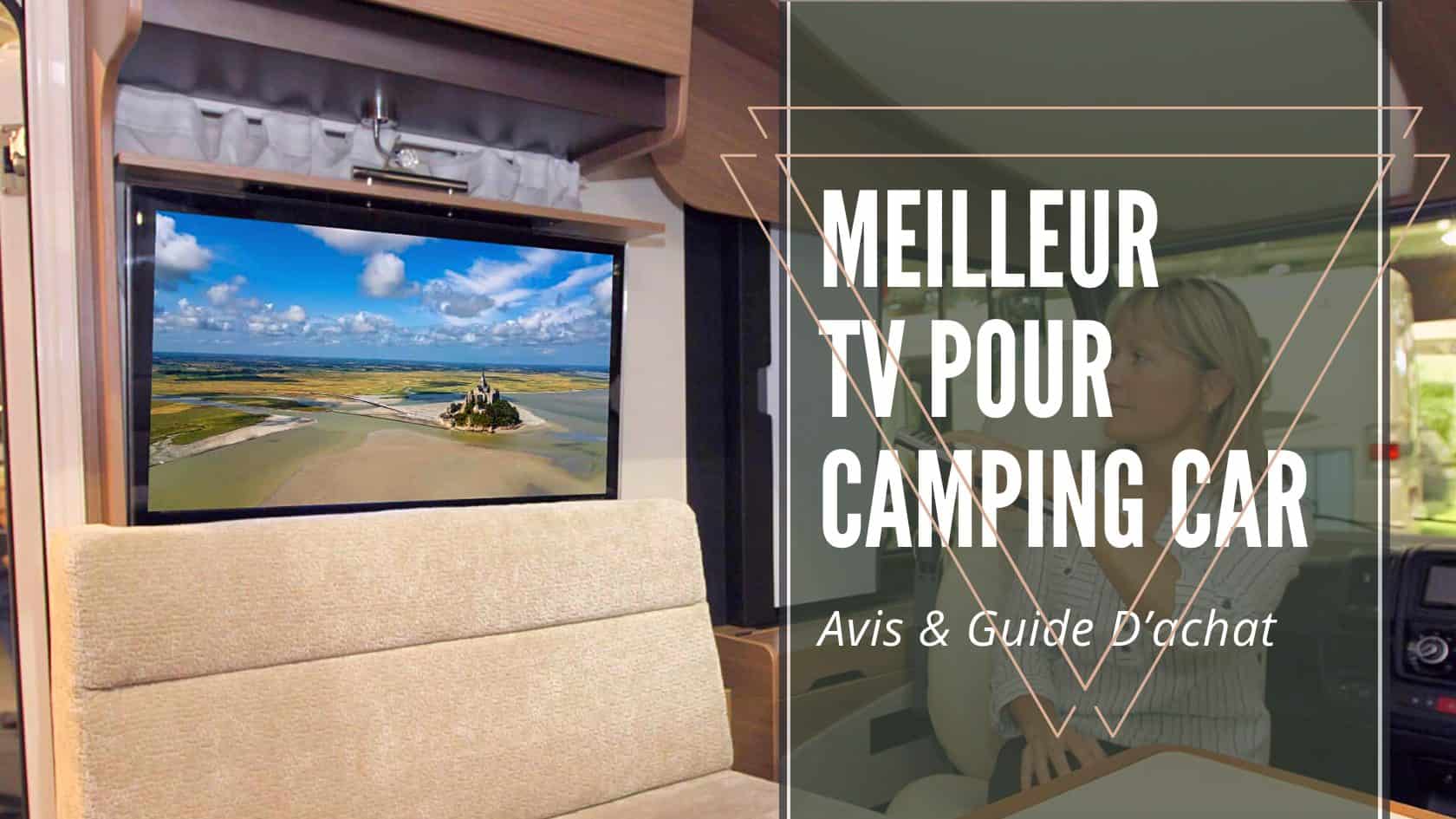 Meilleur Tv Pour Camping Car