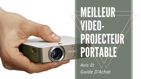 Top 8 Meilleur Videoprojecteur Portable Comparatif Lesgueulescassees