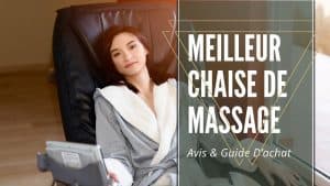 Meilleur Chaise De Massage